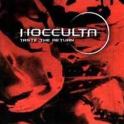Hocculta : Taste the Return